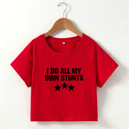 Women Clothing I Do All My Own Stunts Letter Graphic Printing Navel-Exposed Short Short Sleeve T shirt Women