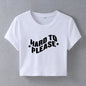 Street Hipster Hard to Please Print Cropped Short Short Sleeve T shirt Women